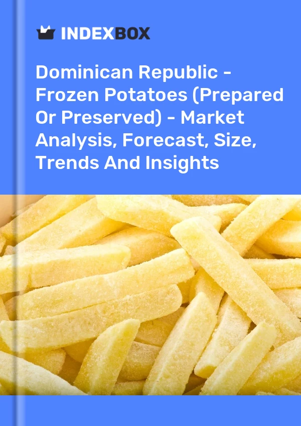 Report Dominican Republic - Frozen Potatoes (Prepared or Preserved) - Market Analysis, Forecast, Size, Trends and Insights for 499$
