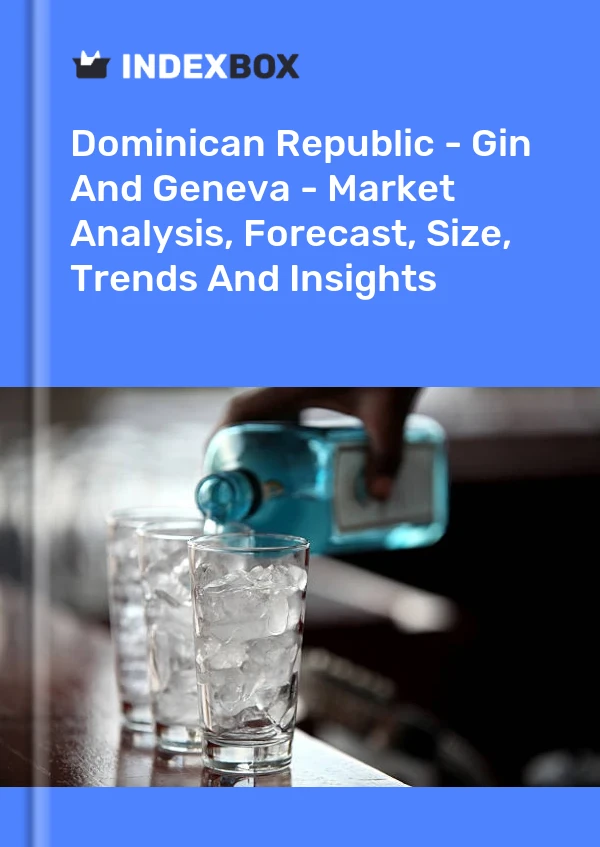 Dominican Republic - Gin And Geneva - Market Analysis, Forecast, Size, Trends And Insights