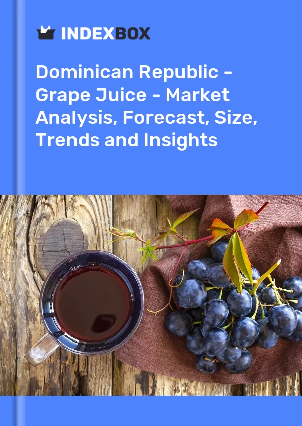 Report Dominican Republic - Grape Juice - Market Analysis, Forecast, Size, Trends and Insights for 499$