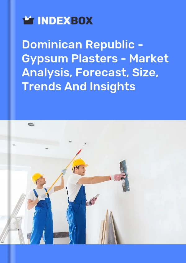 Report Dominican Republic - Gypsum Plasters - Market Analysis, Forecast, Size, Trends and Insights for 499$