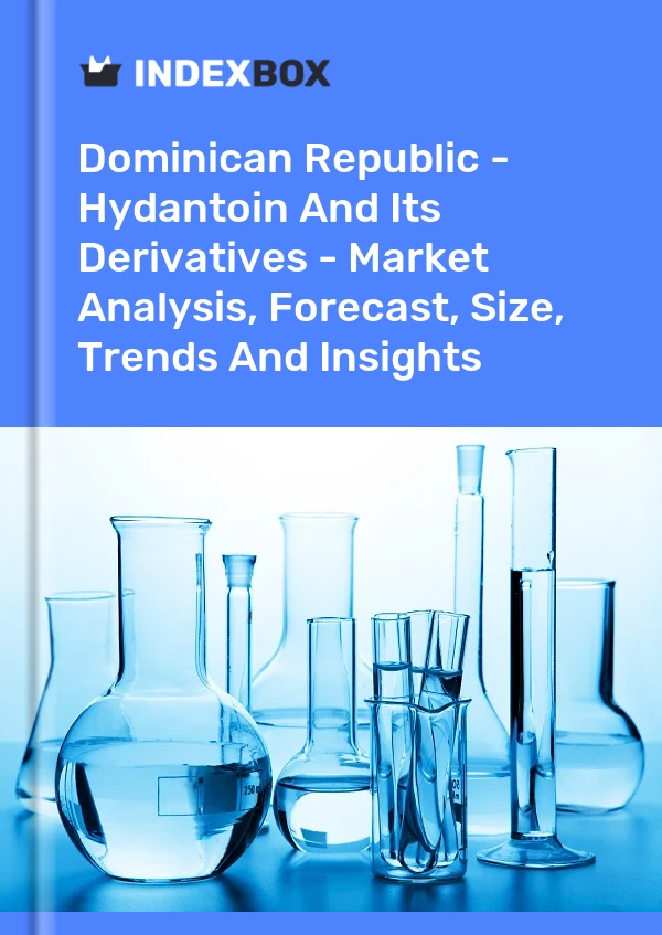 Report Dominican Republic - Hydantoin and Its Derivatives - Market Analysis, Forecast, Size, Trends and Insights for 499$