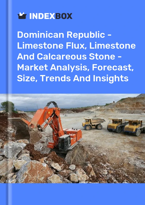 Report Dominican Republic - Limestone Flux, Limestone and Calcareous Stone - Market Analysis, Forecast, Size, Trends and Insights for 499$