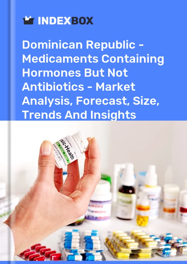 Report Dominican Republic - Medicaments Containing Hormones But not Antibiotics - Market Analysis, Forecast, Size, Trends and Insights for 499$