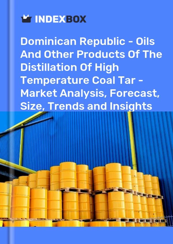 Dominican Republic - Oils And Other Products Of The Distillation Of High Temperature Coal Tar - Market Analysis, Forecast, Size, Trends and Insights