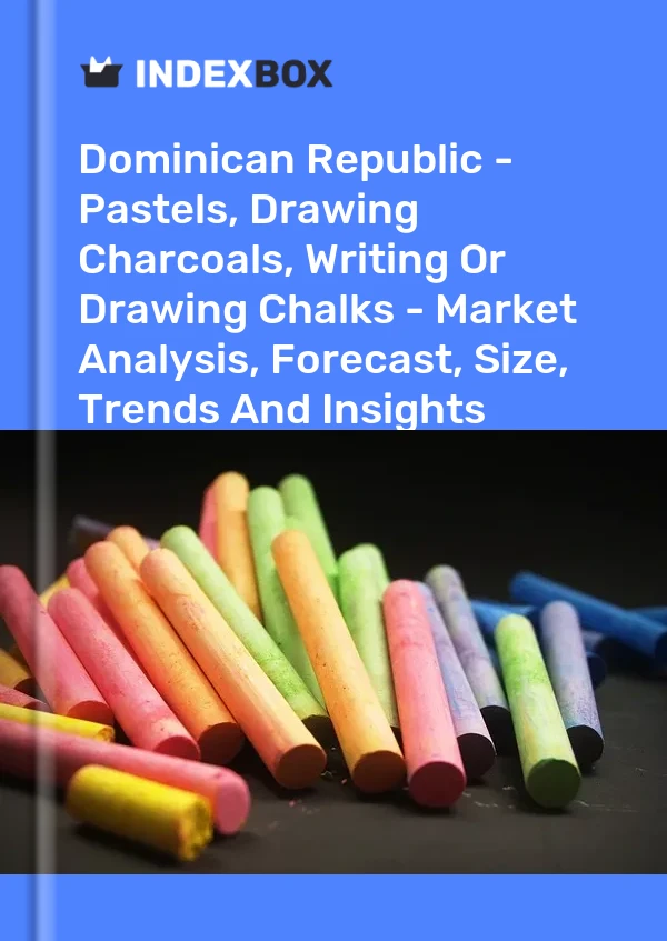 Report Dominican Republic - Pastels, Drawing Charcoals, Writing or Drawing Chalks - Market Analysis, Forecast, Size, Trends and Insights for 499$