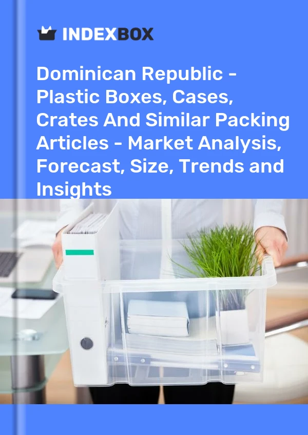 Dominican Republic - Plastic Boxes, Cases, Crates And Similar Packing Articles - Market Analysis, Forecast, Size, Trends and Insights