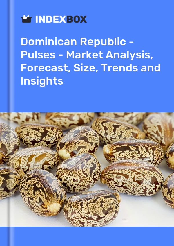 Dominican Republic - Pulses - Market Analysis, Forecast, Size, Trends and Insights