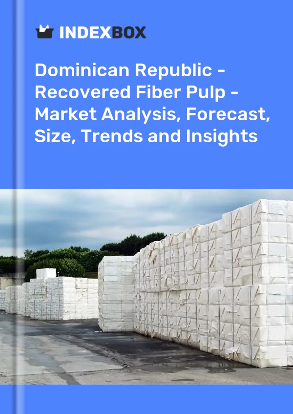 Dominican Republic - Recovered Fiber Pulp - Market Analysis, Forecast, Size, Trends and Insights