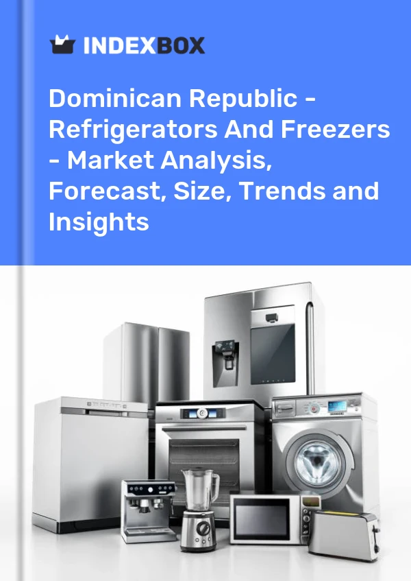 Dominican Republic - Refrigerators And Freezers - Market Analysis, Forecast, Size, Trends and Insights
