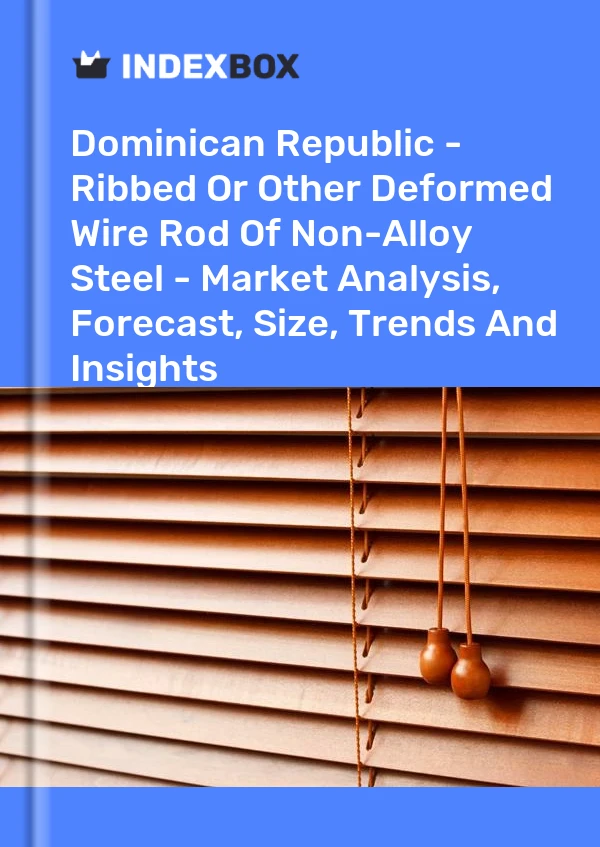 Report Dominican Republic - Ribbed or Other Deformed Wire Rod of Non-Alloy Steel - Market Analysis, Forecast, Size, Trends and Insights for 499$