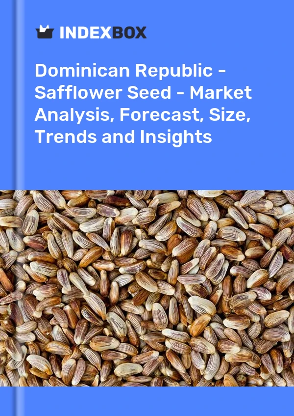 Report Dominican Republic - Safflower Seed - Market Analysis, Forecast, Size, Trends and Insights for 499$