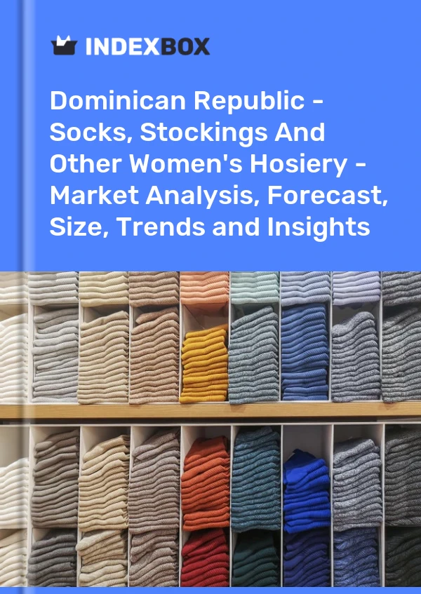 Dominican Republic - Socks, Stockings And Other Women's Hosiery - Market Analysis, Forecast, Size, Trends and Insights