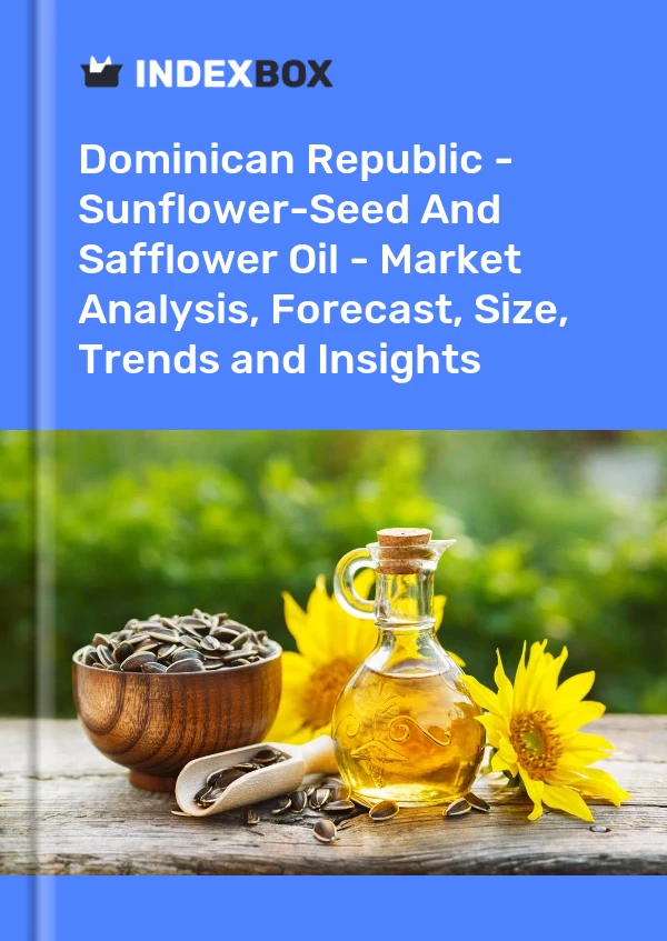 Report Dominican Republic - Sunflower-Seed and Safflower Oil - Market Analysis, Forecast, Size, Trends and Insights for 499$