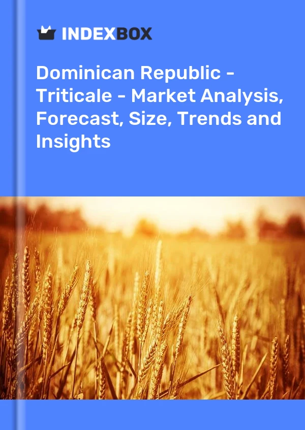 Report Dominican Republic - Triticale - Market Analysis, Forecast, Size, Trends and Insights for 499$