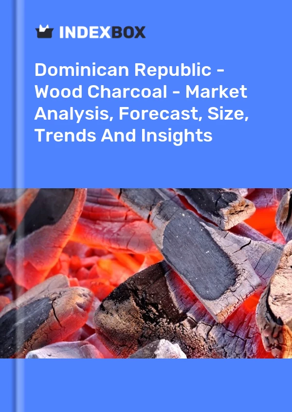 Report Dominican Republic - Wood Charcoal - Market Analysis, Forecast, Size, Trends and Insights for 499$