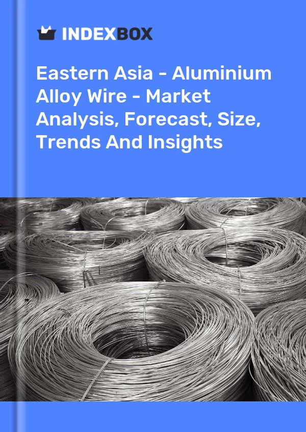 Report Eastern Asia - Aluminium Alloy Wire - Market Analysis, Forecast, Size, Trends and Insights for 499$