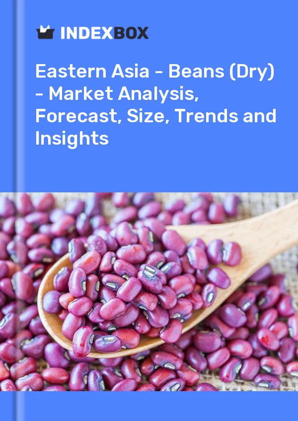 Report Eastern Asia - Beans (Dry) - Market Analysis, Forecast, Size, Trends and Insights for 499$