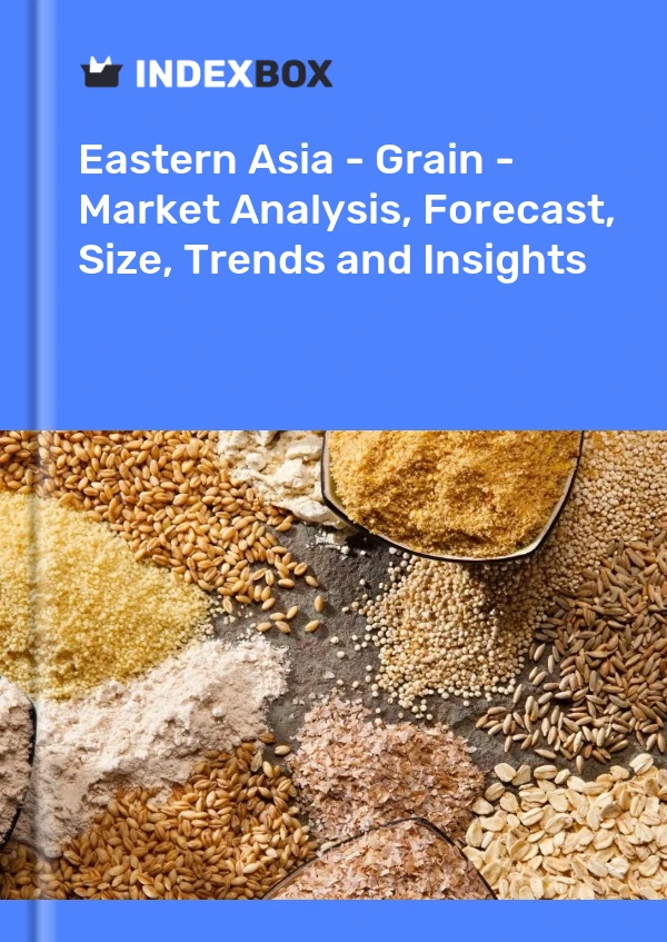 Report Eastern Asia - Grain - Market Analysis, Forecast, Size, Trends and Insights for 499$