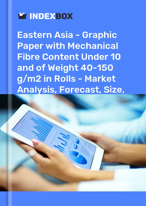 Report Eastern Asia - Graphic Paper with Mechanical Fibre Content Under 10% and of Weight 40-150 g/m2 in Rolls - Market Analysis, Forecast, Size, Trends and Insights for 499$