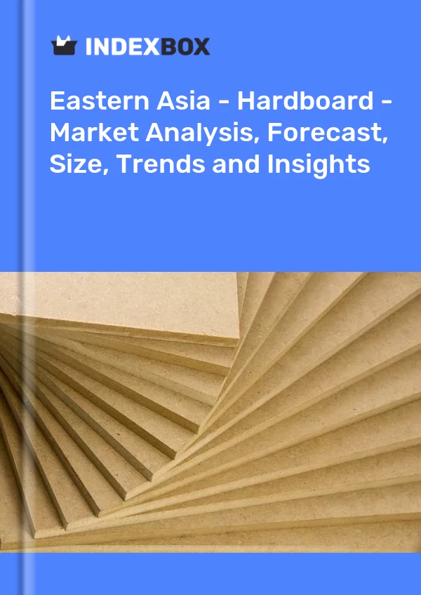 Report Eastern Asia - Hardboard - Market Analysis, Forecast, Size, Trends and Insights for 499$