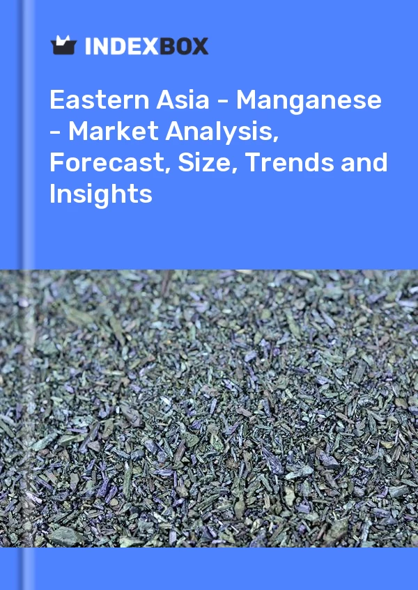 Report Eastern Asia - Manganese - Market Analysis, Forecast, Size, Trends and Insights for 499$