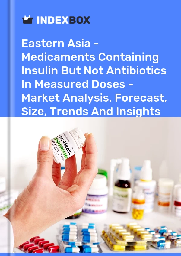 Report Eastern Asia - Medicaments Containing Insulin But not Antibiotics in Measured Doses - Market Analysis, Forecast, Size, Trends and Insights for 499$