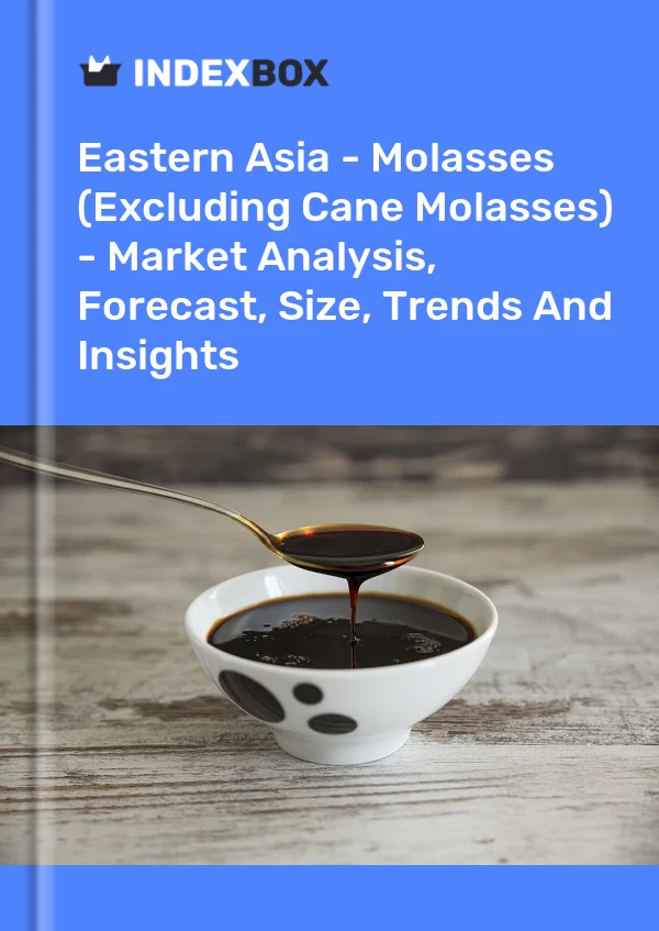 Report Eastern Asia - Molasses (Excluding Cane Molasses) - Market Analysis, Forecast, Size, Trends and Insights for 499$
