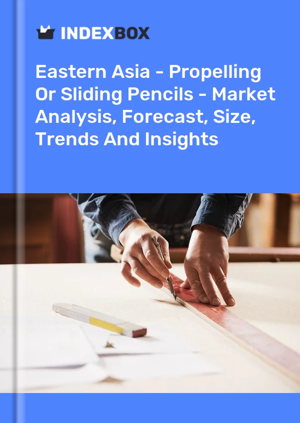 Report Eastern Asia - Propelling or Sliding Pencils - Market Analysis, Forecast, Size, Trends and Insights for 499$