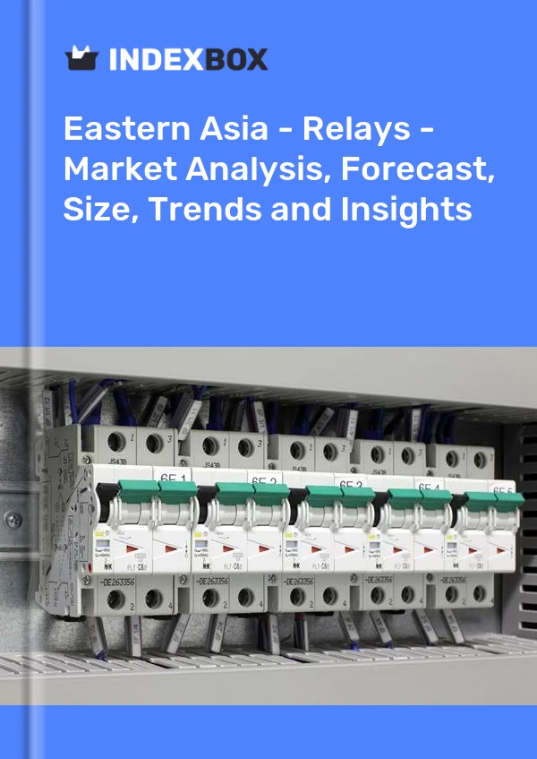 Report Eastern Asia - Relays - Market Analysis, Forecast, Size, Trends and Insights for 499$