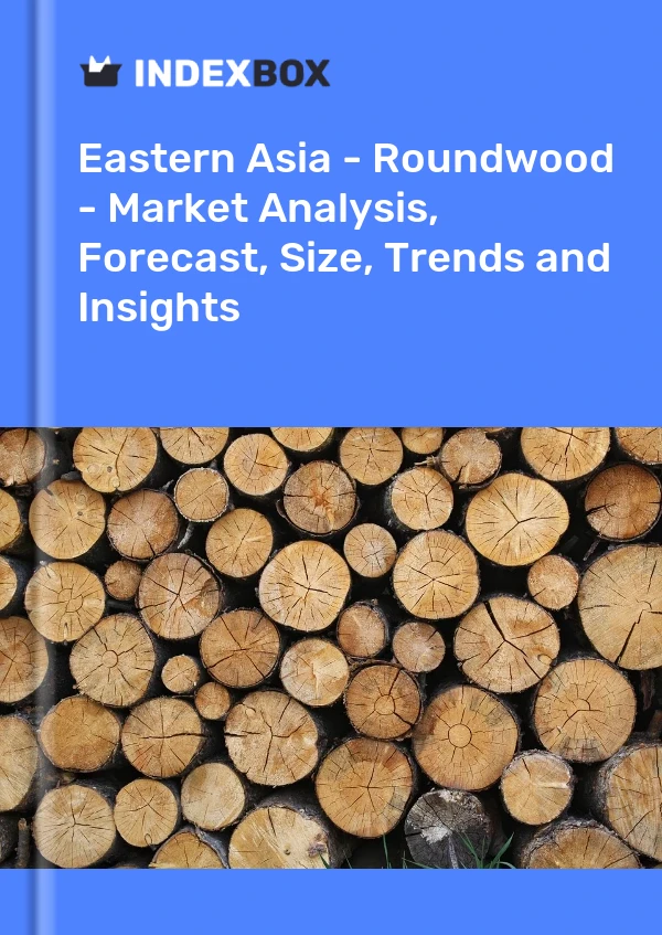 Report Eastern Asia - Roundwood - Market Analysis, Forecast, Size, Trends and Insights for 499$