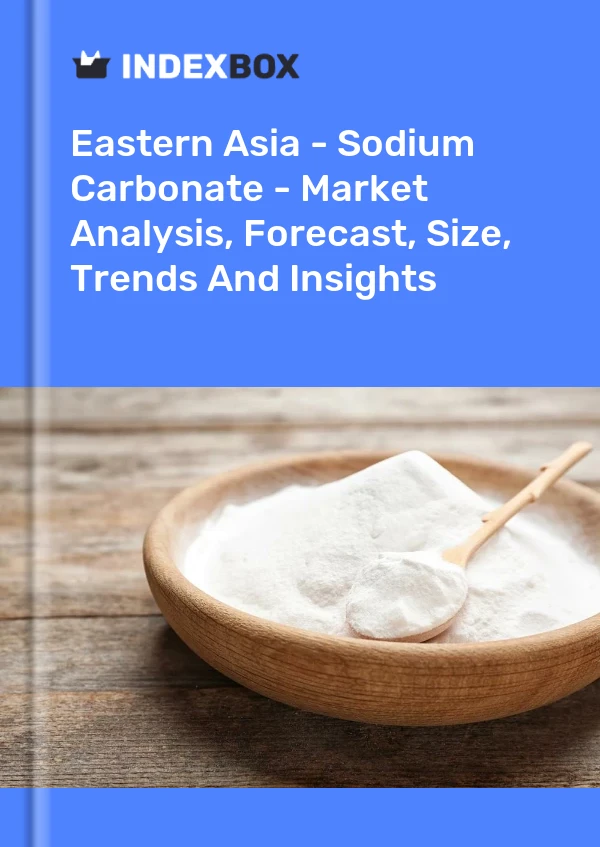 Report Eastern Asia - Sodium Carbonate - Market Analysis, Forecast, Size, Trends and Insights for 499$
