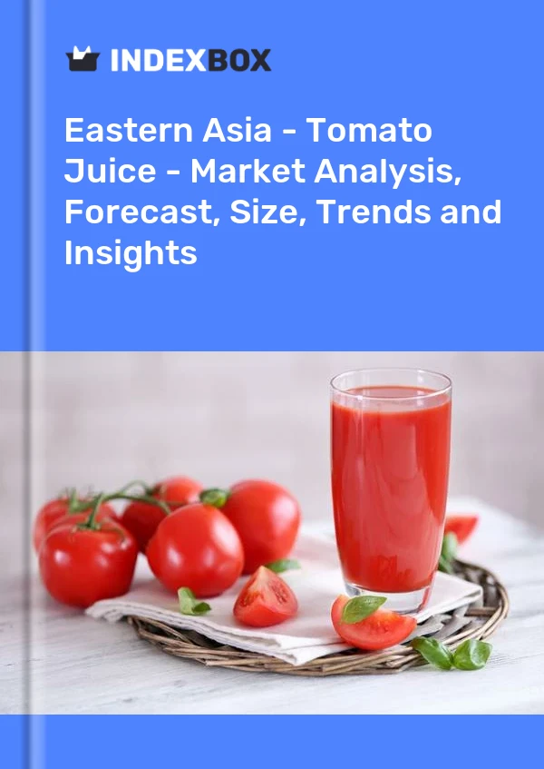 Report Eastern Asia - Tomato Juice - Market Analysis, Forecast, Size, Trends and Insights for 499$