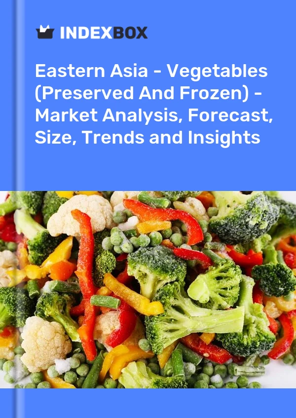 Report Eastern Asia - Vegetables (Preserved and Frozen) - Market Analysis, Forecast, Size, Trends and Insights for 499$