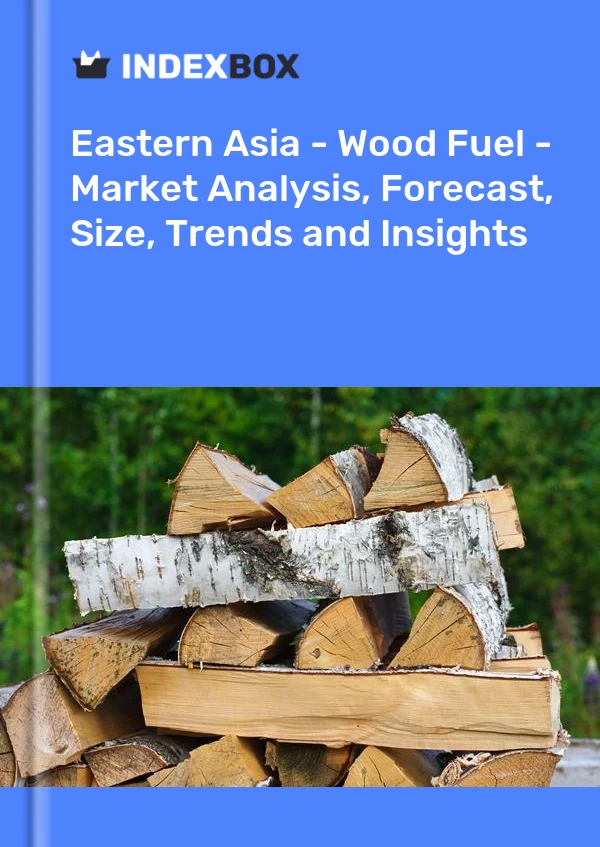 Report Eastern Asia - Wood Fuel - Market Analysis, Forecast, Size, Trends and Insights for 499$