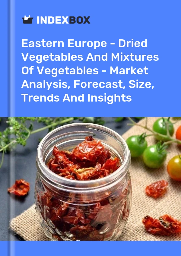 Report Eastern Europe - Dried Vegetables and Mixtures of Vegetables - Market Analysis, Forecast, Size, Trends and Insights for 499$