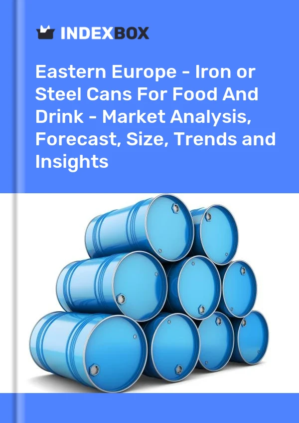 Report Eastern Europe - Iron or Steel Cans for Food and Drink - Market Analysis, Forecast, Size, Trends and Insights for 499$