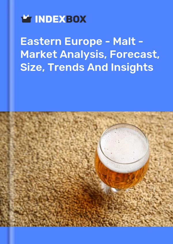 Report Eastern Europe - Malt - Market Analysis, Forecast, Size, Trends and Insights for 499$