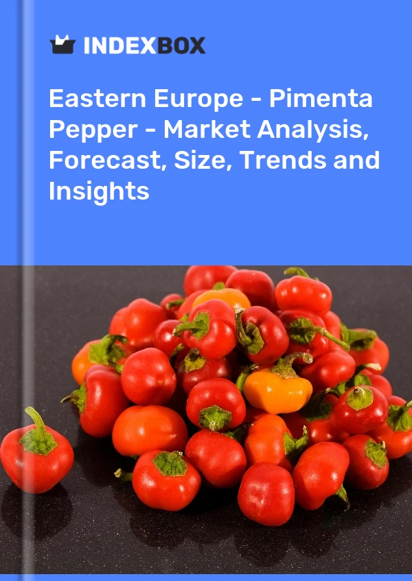 Report Eastern Europe - Pimenta Pepper - Market Analysis, Forecast, Size, Trends and Insights for 499$