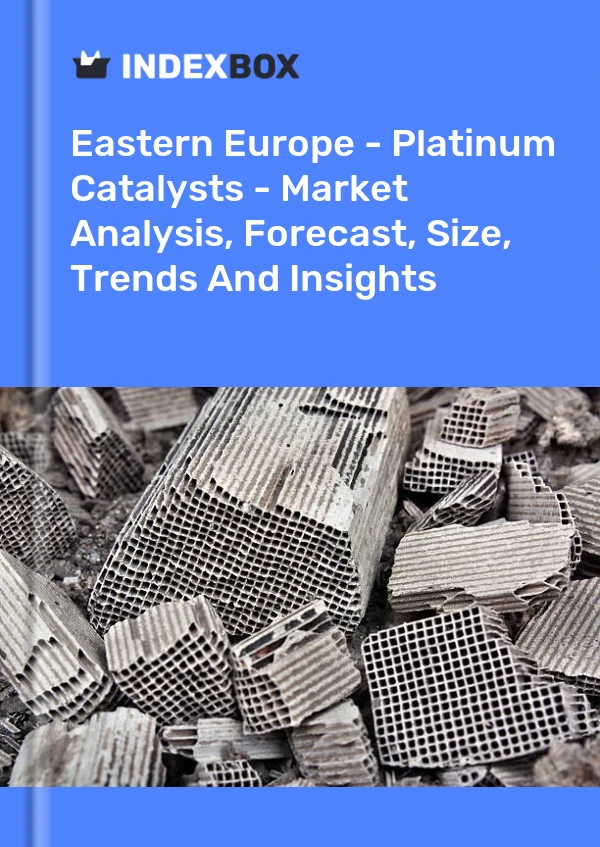 Report Eastern Europe - Platinum Catalysts - Market Analysis, Forecast, Size, Trends and Insights for 499$