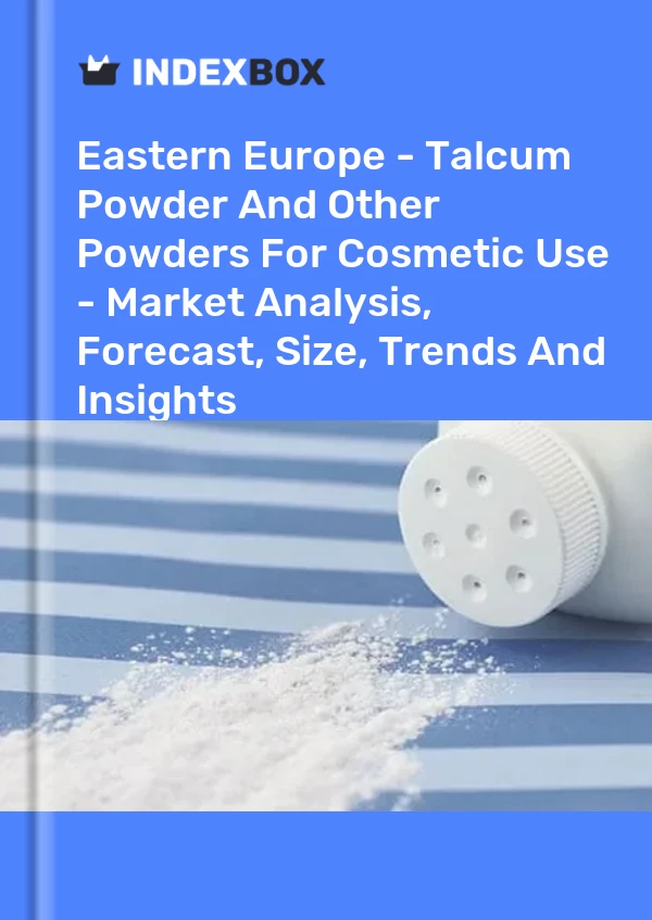 Report Eastern Europe - Talcum Powder and Other Powders for Cosmetic Use - Market Analysis, Forecast, Size, Trends and Insights for 499$