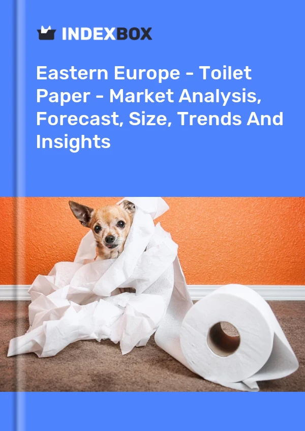Report Eastern Europe - Toilet Paper - Market Analysis, Forecast, Size, Trends and Insights for 499$