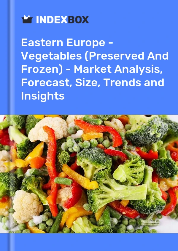 Report Eastern Europe - Vegetables (Preserved and Frozen) - Market Analysis, Forecast, Size, Trends and Insights for 499$