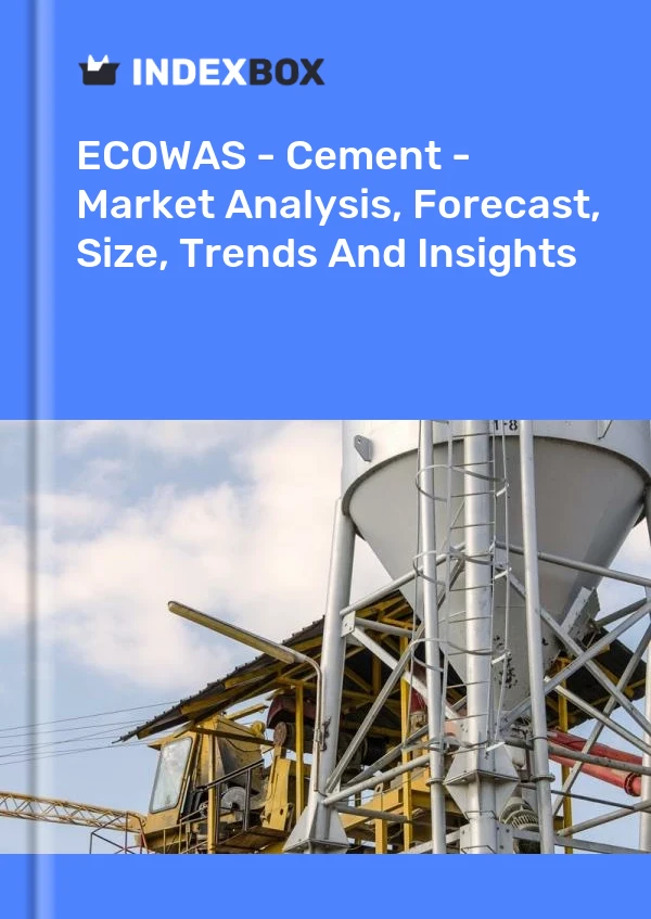 Report ECOWAS - Cement - Market Analysis, Forecast, Size, Trends and Insights for 499$