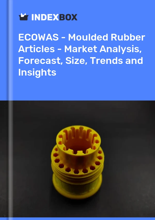 Report ECOWAS - Moulded Rubber Articles - Market Analysis, Forecast, Size, Trends and Insights for 499$