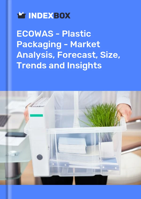 Report ECOWAS - Plastic Packaging - Market Analysis, Forecast, Size, Trends and Insights for 499$
