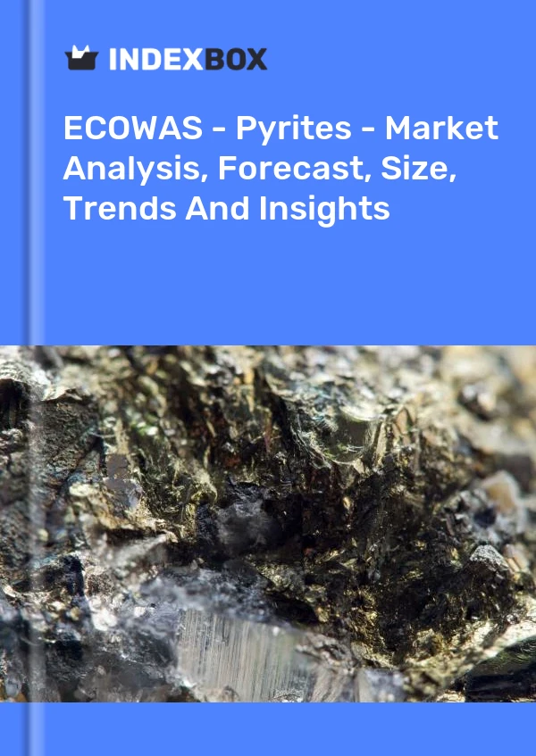 Report ECOWAS - Pyrites - Market Analysis, Forecast, Size, Trends and Insights for 499$