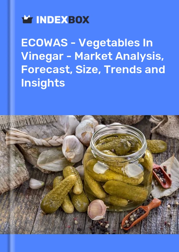 Report ECOWAS - Vegetables in Vinegar - Market Analysis, Forecast, Size, Trends and Insights for 499$