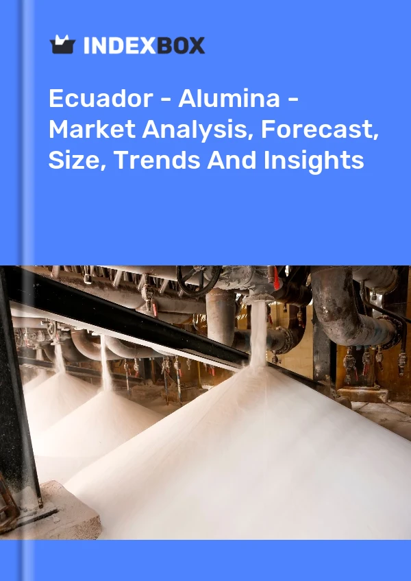 Report Ecuador - Alumina - Market Analysis, Forecast, Size, Trends and Insights for 499$
