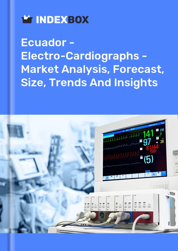 Ecuador - Electro-Cardiographs - Market Analysis, Forecast, Size, Trends And Insights