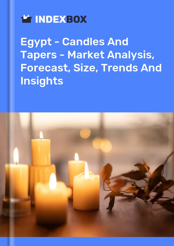 Report Egypt - Candles and Tapers - Market Analysis, Forecast, Size, Trends and Insights for 499$